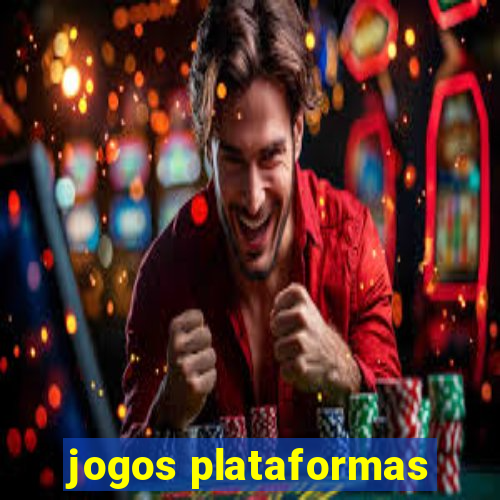 jogos plataformas